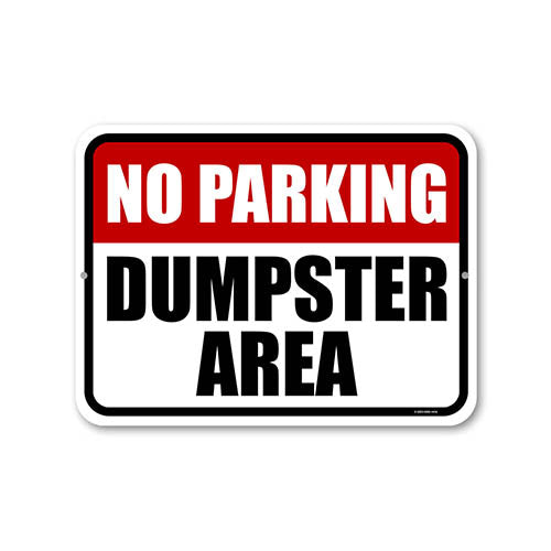 No Parking Dumpster Area, 9 inch by 12 inch, Metal Sign Post, Yard Decor, Lawn Signs, Warning Signs, No Parking Signs, No Dumping Signs Private Property