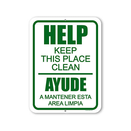 Help Keep this Place Clean, 9 inch by 12 inch, Metal Sign Post, Yard Signs, Warning Signs, Keep Area Clean Sign, Signs for Business