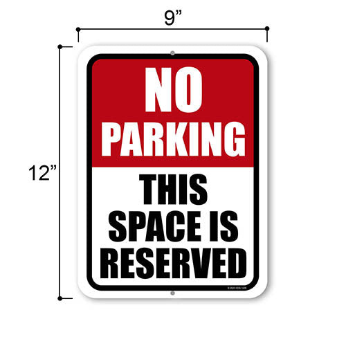 No Parking This Space is Reserved, 9 inch by 12 inch, Metal Sign Post, Yard Signs, Lawn Signs, Warning Signs, No Parking Signs, Reserved Signs