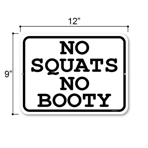 No Squats No Booty, 9 inch by 12 inch, Metal Sign Post, Wall Signs for Home Decor, Gym Signs, Workout Room Decor, Inspirational Wall Art, Motivational Wall Art