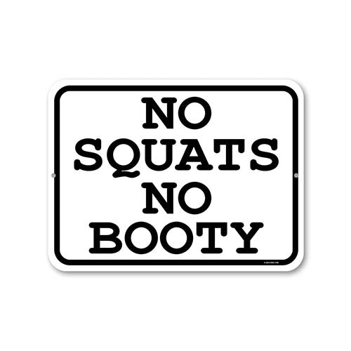No Squats No Booty, 9 inch by 12 inch, Metal Sign Post, Wall Signs for Home Decor, Gym Signs, Workout Room Decor, Inspirational Wall Art, Motivational Wall Art