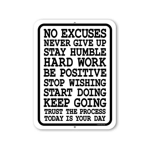 No Excuses Never Give Up Stay Humble, 9 inch by 12 inch, Metal Sign Post, Home Office Sign, Workout Room Decor, Home Gym Decor, Motivational Wall Art