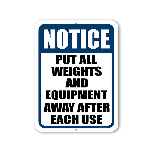 Notice Put All Weights and Equipment Away After Each Use, 9 inch by 12 inch, Metal Sign Post, Wall Signs for Home, Workout Room Decor, Home Gym Decor, HDG-1459