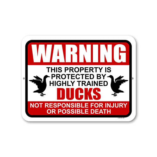 Warning this Property is Protected By Highly Trained Ducks, 9 inch by 12 inch, Funny Metal Sign Post, Warning Signs for Property, Duck Decor, Duck Gifts