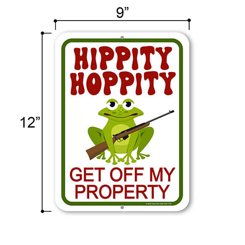 Hippity Hoppity Get Off My Property, 12 inch by 9 inch, Metal Sign Post, Frog Outdoor Decor, Metal No Trespassing Signs, Home Security Signs, Private Property Signs