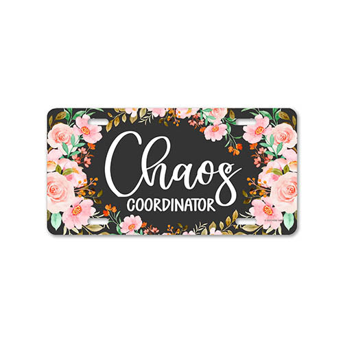 Chaos Coordinator, 12 inch by 6 inch, Funny Decorative License Plate, Front Tag Plate