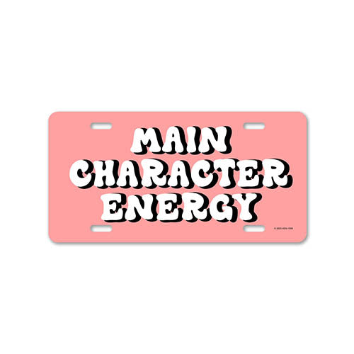 Main Character Energy, 12 inch by 6 inch, Funny Decorative License Plate, Front Tag Plate