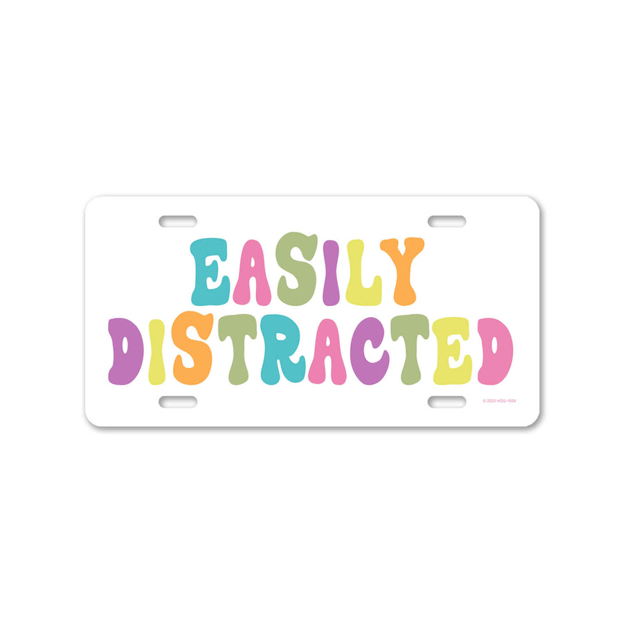 Easily Distracted, 12 inch by 6 inch, Funny Cute License Plate, Girly Front Tag Plate