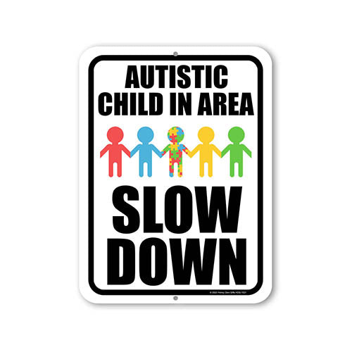Autistic Child in Area, 9 inch by 12 inch, Street Signs, Safety Signs for Children, Kids Warning Sign, Child Safety Signs Outdoor, Autism Yard Sign