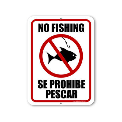 No Fishing Se Prohibe Pescar, 9 inch by 12 inch, Metal Sign Post, English Spanish Bilingual Signs, Private Property Sign, Warning Signs for Property