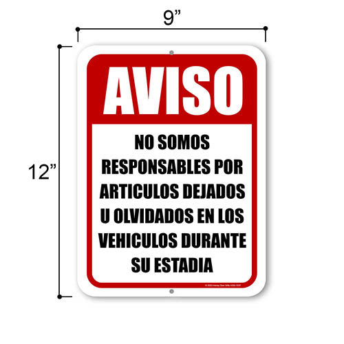 Aviso No Somos Responsables Por Articulos Dejados U Olvidados En Los Vihiculos, 9 inch by 12 inch, Parking Lot Sign, Business Sign, Security Sign Spanish