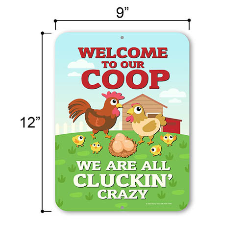 Welcome to Our Coop We are All Cluckin' Crazy, 9 inch by 12 inch, Funny Home Decor, Chicken Coop Signs, Metal Chicken Yard Art, Farm Decor Signs