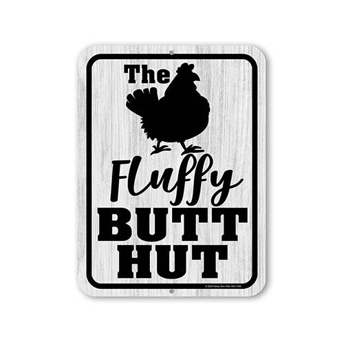 The Fluffy Butt Hut, 9 inch by12 inch, Metal Sign Post, Metal Yard Decor, Funny Farm Signs, Chicken Gifts, Chicken Yard Art, Chicken Coop Sign