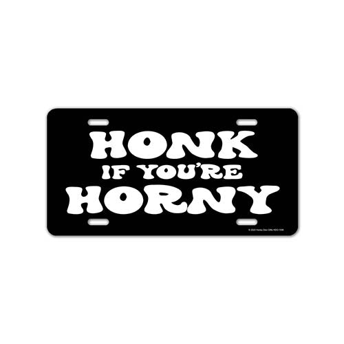 Honk If You're Horny, 12 inch by 6 inch, Decorative Funny License Plate, Vanity Plates, Novelty License Plates, Gag Gifts for Adults, Inappropriate Decor, HDG-1558