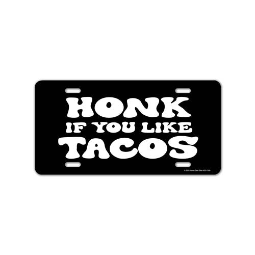 Honk If You Like Tacos, 12 inch by 6 inch, Funny Decorative License Plate, Front Tag Plate
