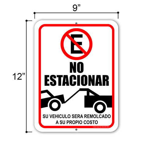 No Estacionar Su Vehiculo Sera Remolcado A Su Propio Costo, No Parking Signs, Warning Signs, Business Sign, Letreros Para Negocios En Español, 9 inch by 12 inch