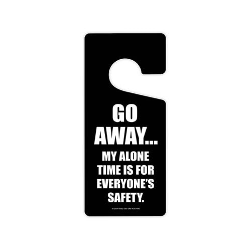 Go Away My Alone Time is for Everyone's Safety, Door Hangers, Door Knob Hanger, Front Door Hanger, Funny Door Sign Hanger, Bedroom Door Decor, 4 inch by 9 inch
