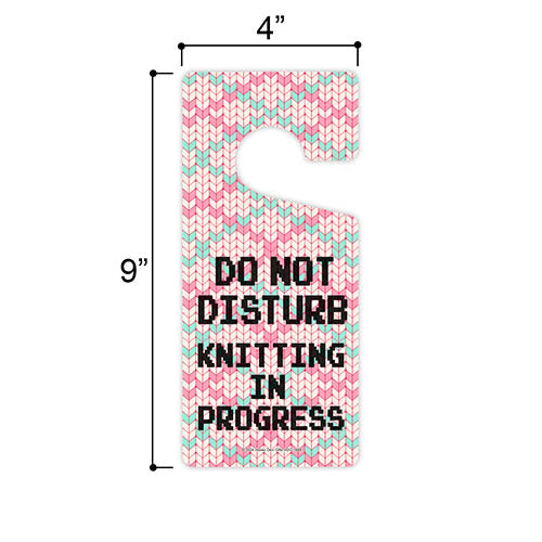 Do Not Disturb Knitting in Progress, Door Hangers, Knitting Accessories