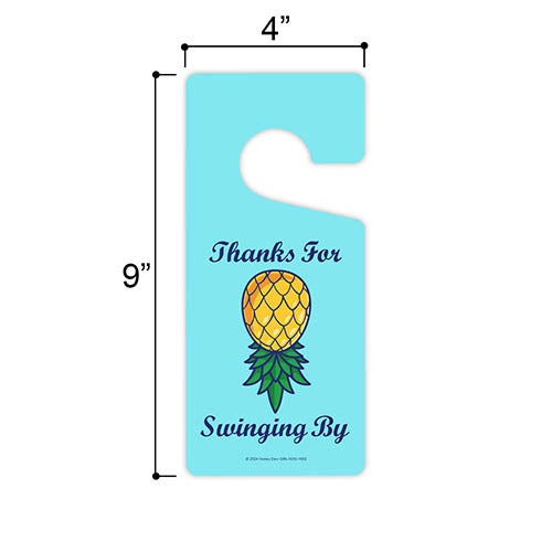 Thanks for Swinging By, 4 inch by 9 inch, Door Hangers, Funny Door Sign
