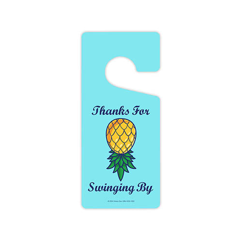 Thanks for Swinging By, 4 inch by 9 inch, Door Hangers, Funny Door Sign