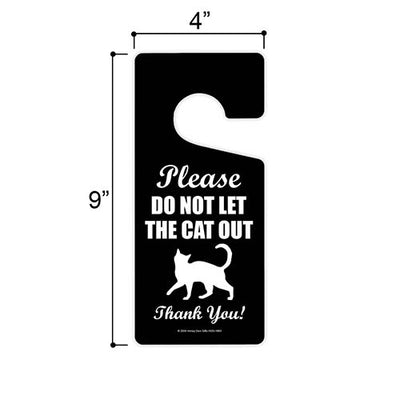 Please Don't Let the Cat Out, 4 inch by 9 inch, Door Hangers, Funny Door Sign, Cat Home Sign