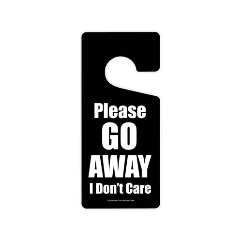 Please Go Away I Don't Care, 4 inch by 9 inch, Door Hangers, Funny Door Sign, Bedroom Door Decor
