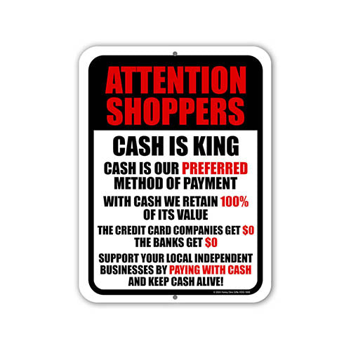 Attention Shoppers Cash is King, Business Sign, Retail Store Signs, Cash Only Sign, No Credit Card, Metal Wall Decor, Letreros Para Negocios, 9 inch by 12 inch