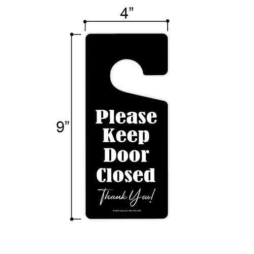 Please Keep Door Closed, Door Hanger Sign, Door Signs for Home, Bedroom and Office Door Hanger, 4 inch by 9 inch