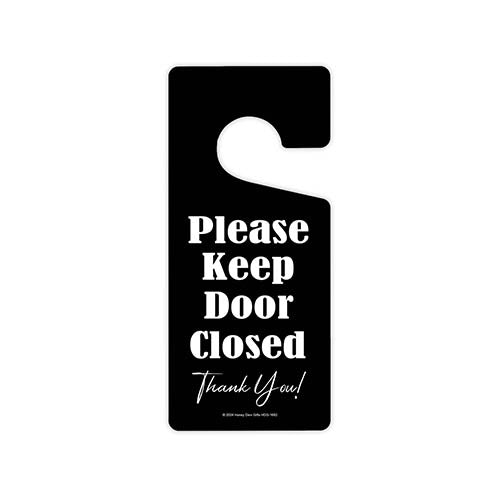 Please Keep Door Closed, Door Hanger Sign, Door Signs for Home, Bedroom and Office Door Hanger, 4 inch by 9 inch