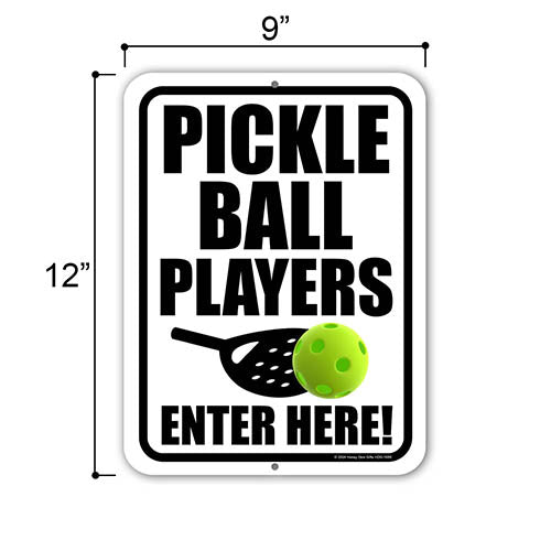 Pickleball Players Enter Here, Door Signs For Home, Sports Wall Decor, Pickleball Decorations, Pickleball Gifts, Metal Street Signs, Sports Fan Gifts, 9 inch by 12 Inch, HDG-1689
