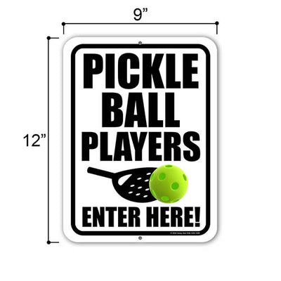 Pickleball Players Enter Here, Door Signs For Home, Sports Wall Decor, Pickleball Decorations, Pickleball Gifts, Metal Street Signs, Sports Fan Gifts, 9 inch by 12 Inch, HDG-1689