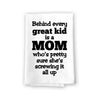 Behind Every Great Kid is a Mom, Funny Kitchen Towels, Cotton Flour Sack Highly Absorbent Multi-Purpose Hand and Dish Towel, Kitchen Gifts for Mom