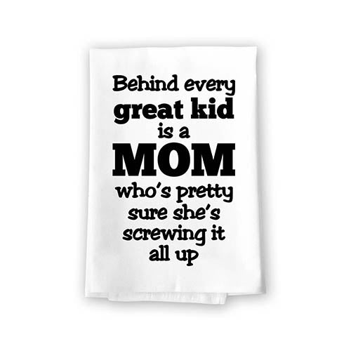 Behind Every Great Kid is a Mom, Funny Kitchen Towels, Cotton Flour Sack Highly Absorbent Multi-Purpose Hand and Dish Towel, Kitchen Gifts for Mom