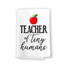 Teacher of Tiny Humans Kitchen Towels, 27 inch by 27 inch, 100% Cotton, Highly Absorbent, Multi-Purpose Flour Sack Towels, Home and Kitchen Decor