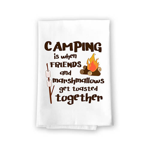Camping Is When Friends and Marshmallows Get Toasted Together Flour Sack Towel, 27 inch by 27 inch, 100% Cotton, Highly Absorbent Hand Towels, Multi-Purpose Towel, Funny Camping Towels