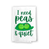 I Need Peas and Quiet Funny Kitchen Towels, Flour Sack Towel, 27 inch by 27 inch, 100% Cotton, Highly Absorbent Hand Towels, Multi-Purpose Towel