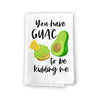 You Have Guac to Be Kidding Funny Kitchen Towels, Me Flour Sack Towel, 27 inch by 27 inch, 100% Cotton, Highly Absorbent Hand Towels, Multi-Purpose Towel