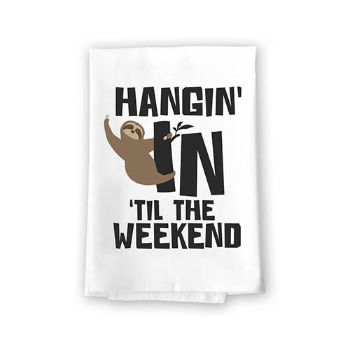 Hangin’ in ‘Til The Weekend, Funny Sloth Flour Sack Cotton Multi-Purpose Towel
