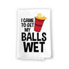 I Came to Get My Balls Wet Funny Kitchen Towels, Flour Sack Towel, 27 inch by 27 inch, 100% Cotton, Highly Absorbent Hand Towels, Flip Cup, Beer Pong, Summer Party Decor