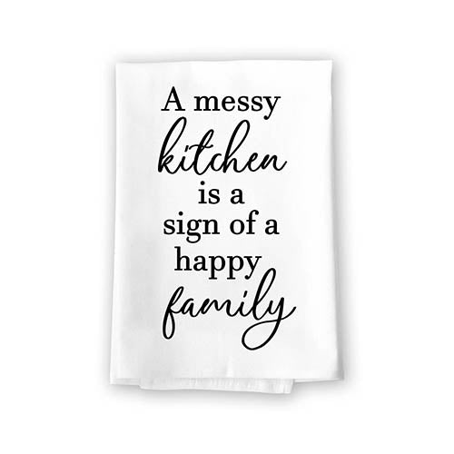 A Messy Kitchen is a Sign of A Happy Family, Inspirational Kitchen Towels, Flour Sack Highly Absorbent Multi-Purpose Hand and Dish Towel, Home Decor