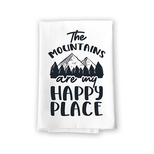 The Mountains are My Happy Place, Home Kitchen Towels, Flour Sack 100% Cotton, Highly Absorbent Multi-Purpose Hand and Dish Towel