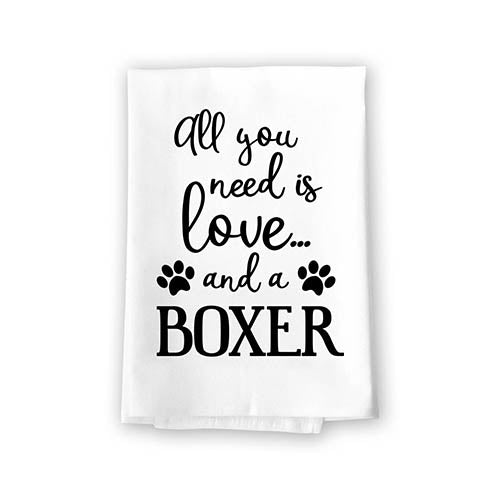 All You Need is Love and a Boxer Kitchen Towel, Dish Towel, Kitchen Decor, Multi-Purpose Pet and Dog Lovers Kitchen Towel, 27 inch by 27 inch Cotton Flour Sack Towel