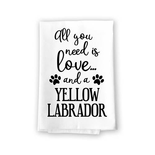 All You Need is Love and a Yellow Labrador Kitchen Towel, Dish Towel, Kitchen Decor, Multi-Purpose Pet and Dog Lovers Kitchen Towel, 27 inch by 27 inch Towel, Funny Towels