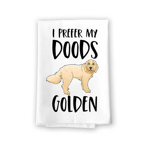 I Prefer My Doods Golden, 27 Inches by 27 Inches, Funny Dog Towel, Gifts for Goldendoodle Lovers, Doodle Dog mom Gifts, Doodle Mom, Doodle Dad, Fur Parent