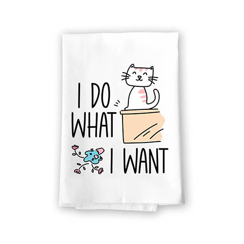 I Do What I Want, 27 Inches by 27 Inches, Dish Towels for Kitchen, Cat Dish Towel, Cat Theme Gifts for Women, Cat Moms, Cat Dads, Fur Parents