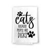 Cats Because People are Dicks, Funny Cat Themed Kitchen Towel, Multi-Purpose Pet Lovers Dish and Hand Cotton Flour Sack Towel, 27 Inches by 27 Inches