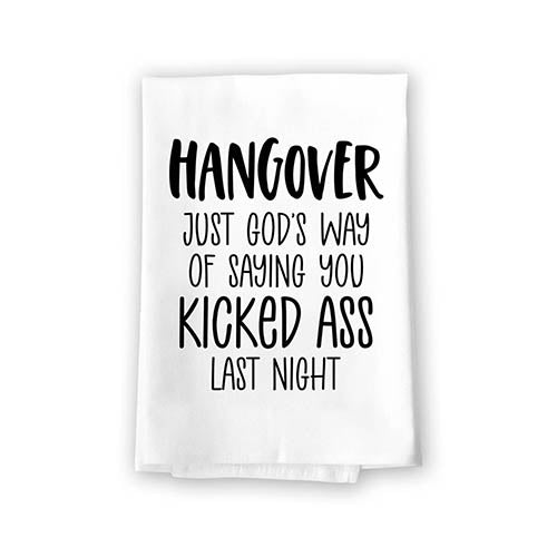 Hangover Just God’s Way of Saying You Kicked Ass Last Night, Funny Quotes Kitchen Towels, Alcohol Themed Bar Towels, Wine, Beer, Vodka, Party, Dish Towel, 27 Inches by 27 Inches
