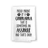 Proud Parent of a Chihuahua That is Sometimes an Asshole, Funny Pet Kitchen Towels, Absorbent Dog Themed Hand and Dish Towel