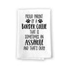 Proud Parent of a Border Collie That is Sometimes an Asshole, Funny Pet Kitchen Towels, Absorbent Dog Themed Hand and Dish Towel
