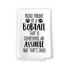 Proud Parent of a Bobtail That is Sometimes an Asshole, Funny Pet Kitchen Towels, Absorbent Dog Themed Hand and Dish Towel